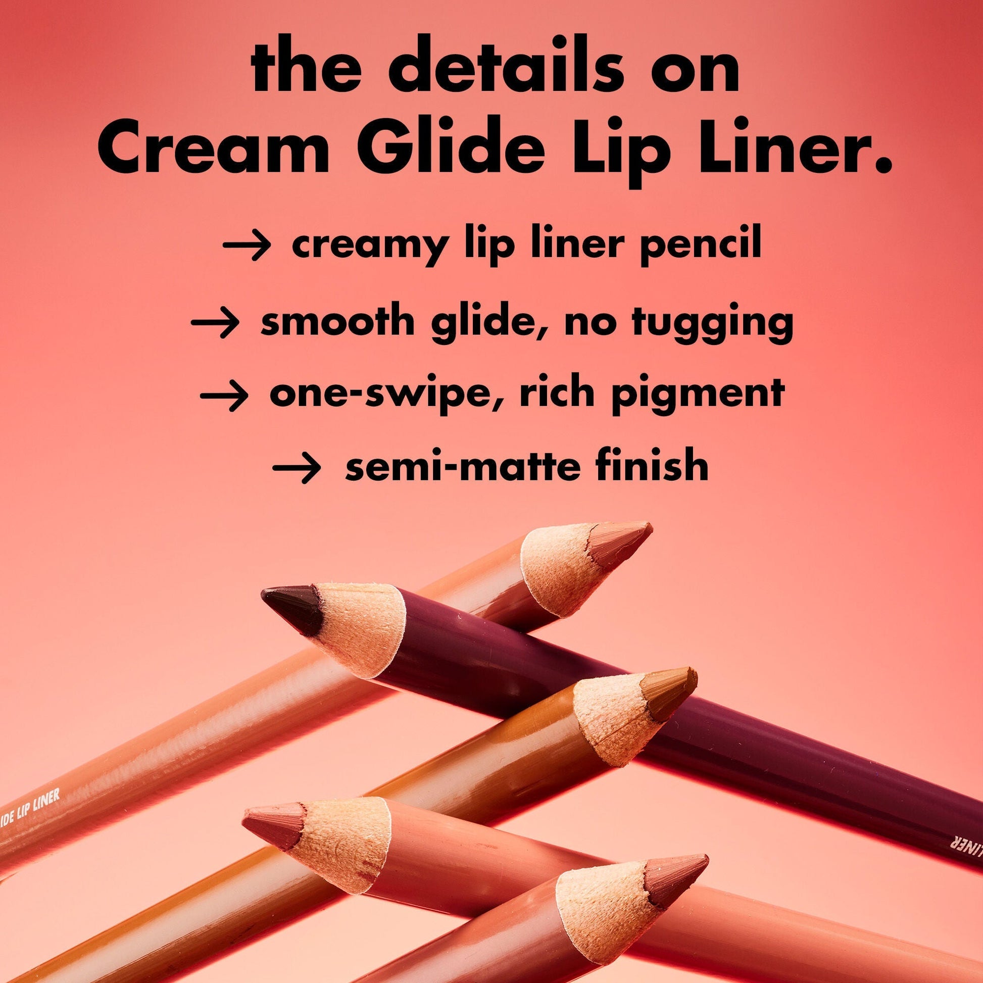 cream-glide-lip-liner-u2 0226_EDU_CreamGlideLiner_DETAILS_5bb281cb-cc03-40cf-b1e8-6c625ca59177.jpg