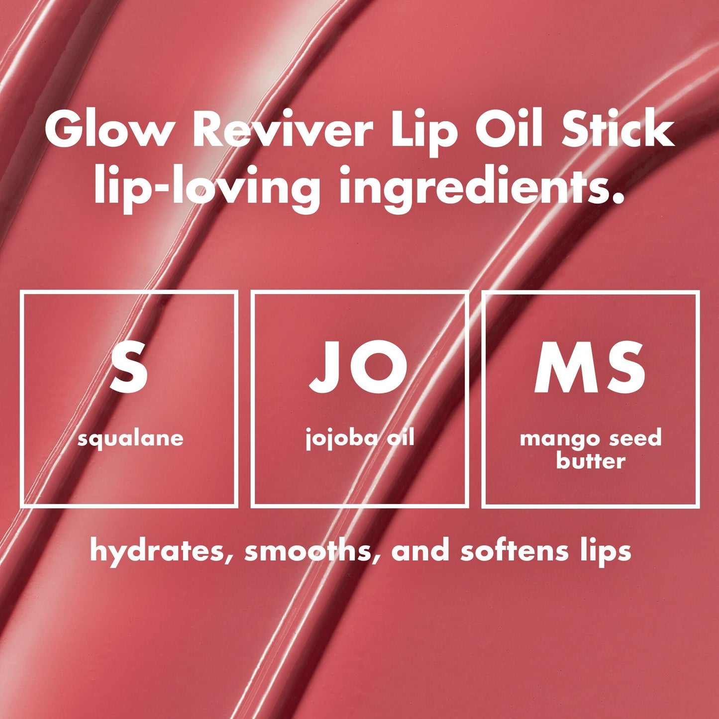glow-reviver-lip-oil-stick-q0 0226_EDU_GRLipOilStick_Ingredients_8d407fe5-75fc-4ac2-84c8-b3e9303f05f8.jpg