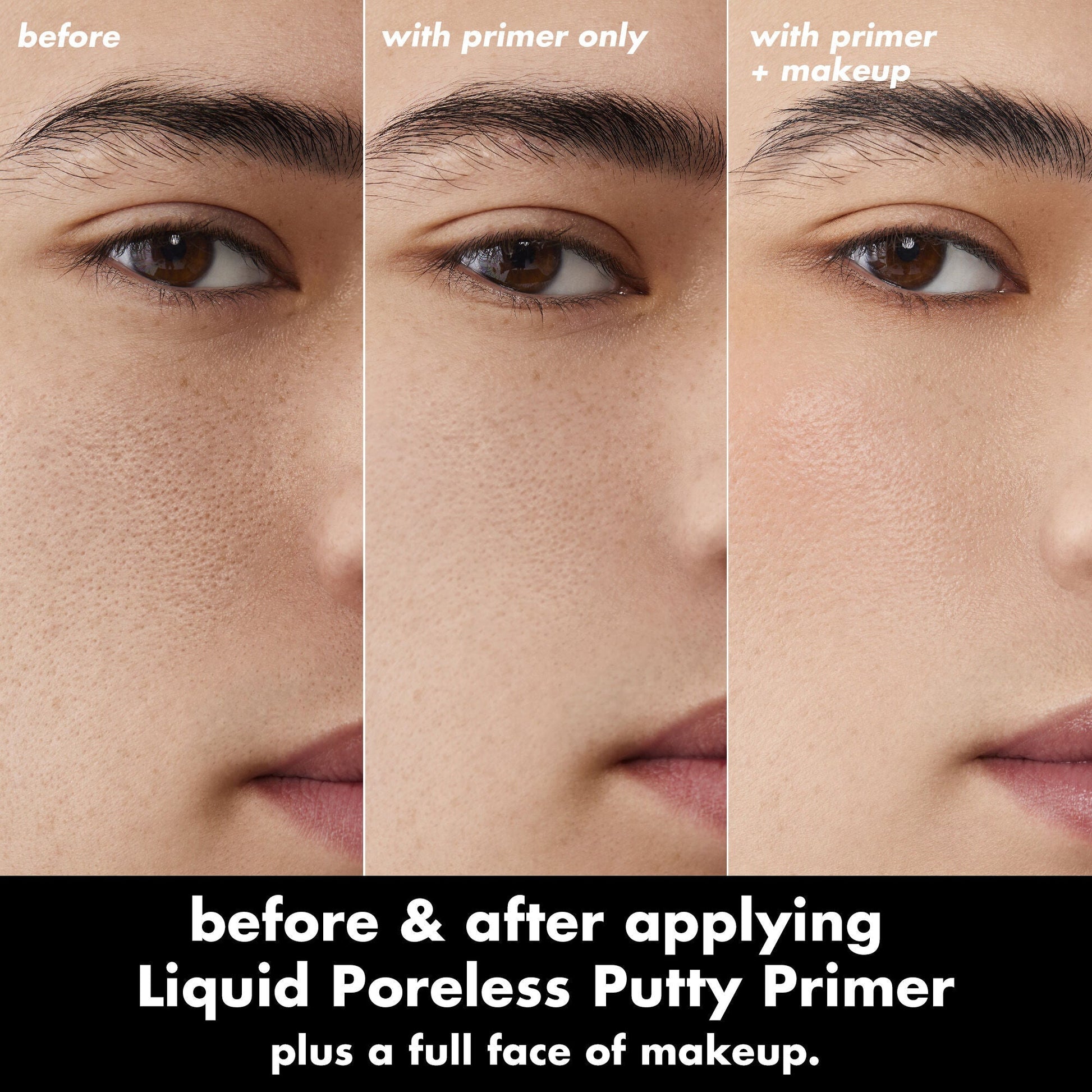 liquid-poreless-putty-primer-m1 0326_EDU_LiquidPorelessPuttyPrimer_BA_TRIPTYCH_Patrick.jpg