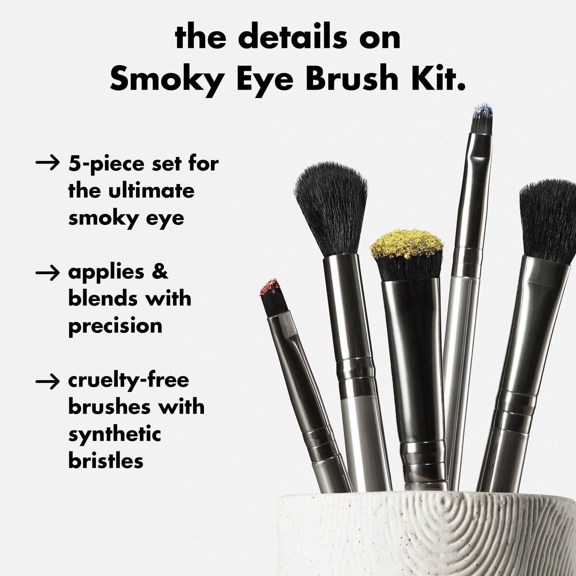 smoky-eye-brush-kit-s7 0426_EDU_SmokyEyeBrushKit_Details.jpg