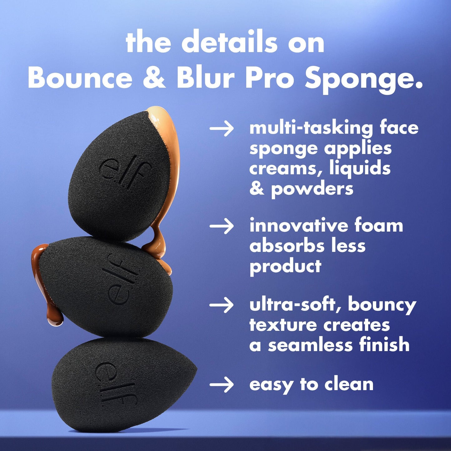 bounce-and-blur-pro-sponge-n0 FA26_EDU_SET-IT-BRIGHT_SHADE_PRODUCT-INFO_7451ac7e-3362-469d-b416-071f142cc016.jpg